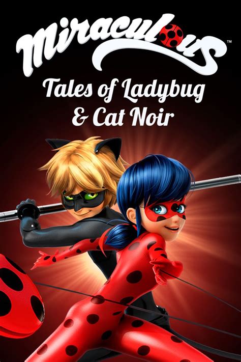 Watch Miraculous: Tales of Ladybug and Cat Noir TV Show